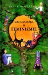 MAŁA KSIĄŻKA O FEMINIZMIE TW
