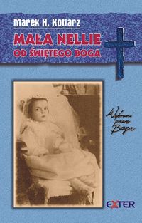 Mała Nellie od Świętego Boga
