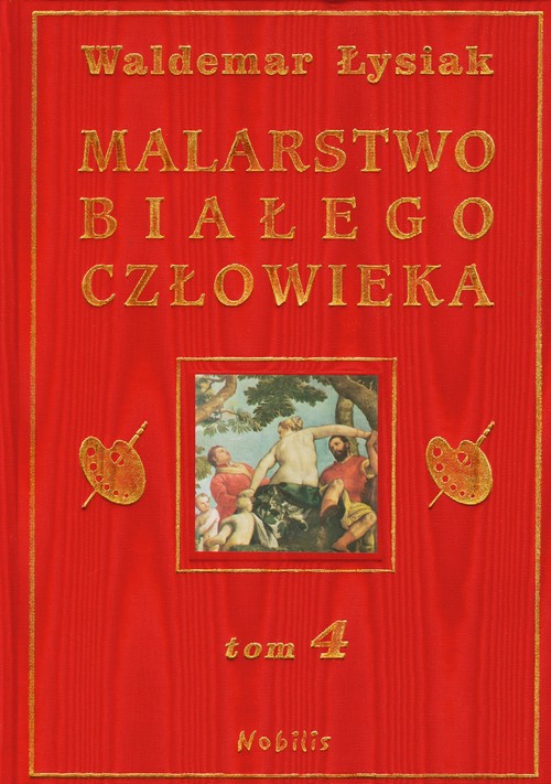 Malarstwo Białego Człowieka, tom 4