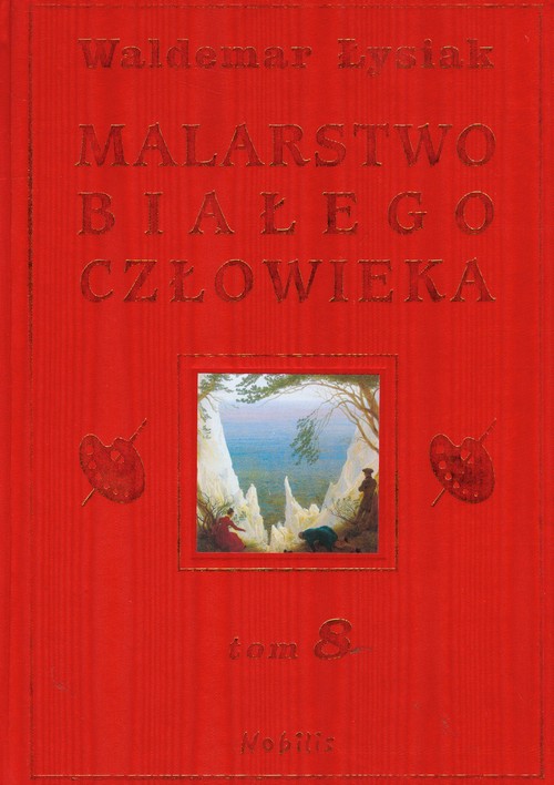 Malarstwo białego człowieka Tom 8