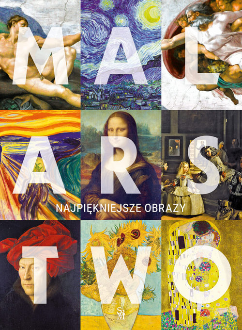 Malarstwo Najpiękniejsze obrazy