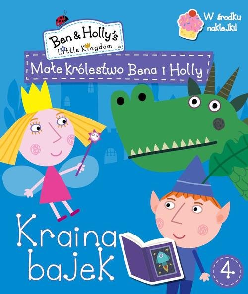 Małe królestwo Bena i Holly 4 Małe królestwo Bena i Holly