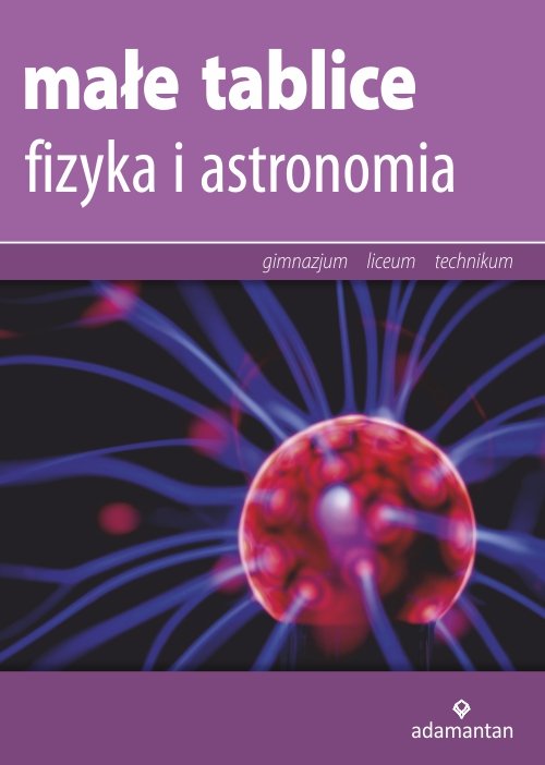 Małe tablice Fizyka i astronomia 2016