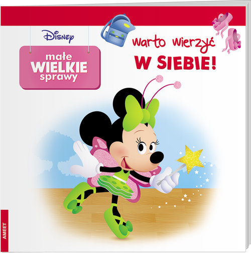 Małe Wielkie Sprawy Warto wierzyć w siebie!