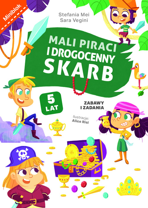 Mali piraci i drogenny skarb. Zabawy i zadania