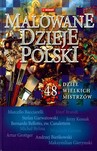 Malowane dzieje Polski