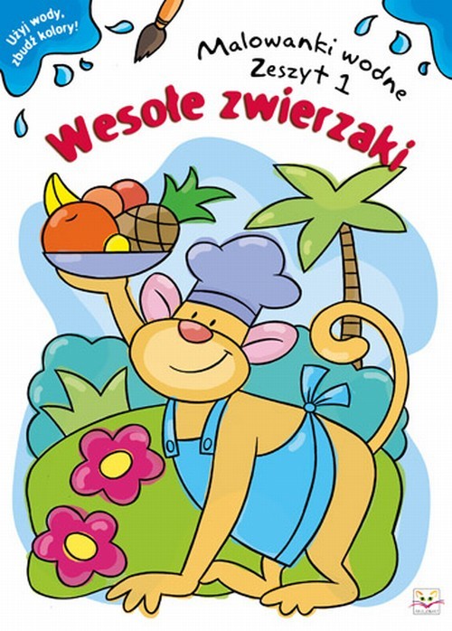 Malowanki wodne Zeszyt 1 Wesołe zwierzaki