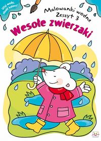 Malowanki wodne Zeszyt 3 Wesołe zwierzaki