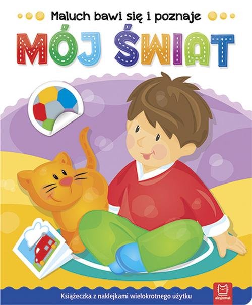Maluch bawi się i poznaje Mój świat