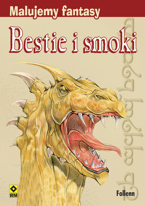 Malujemy fantasy, Bestie i smoki