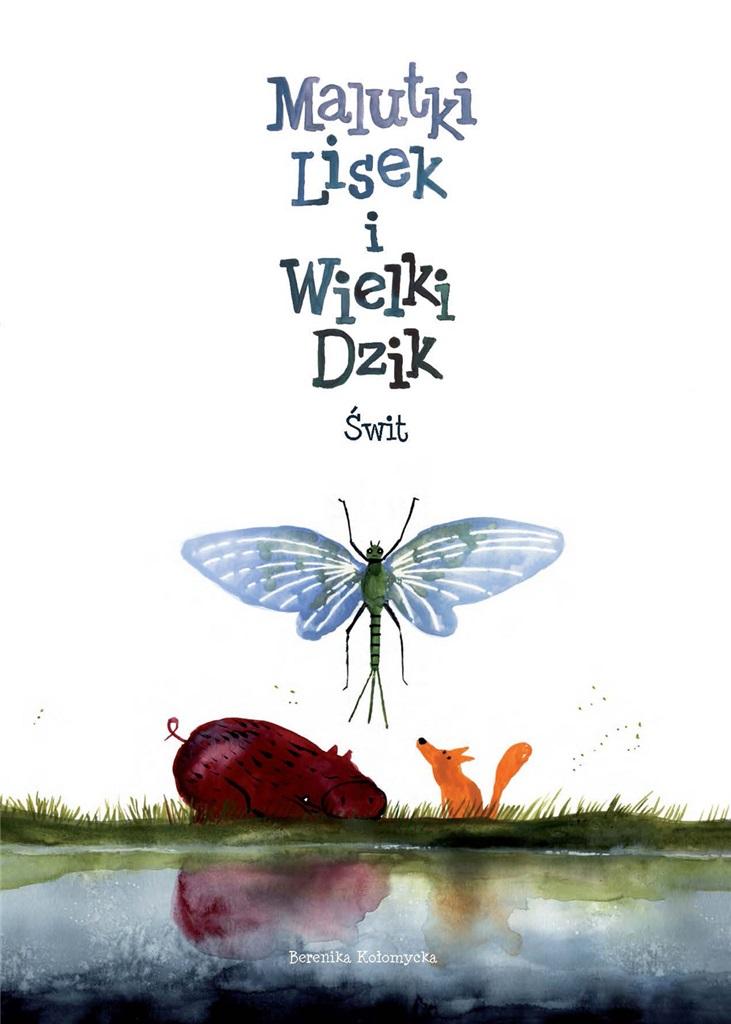 Malutki Lisek i Wielki Dzik Świt