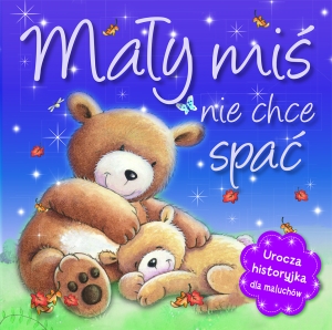 Mały miś nie chce spać