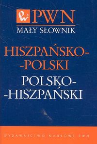 Mały słownik hiszpańsko-polski polsko-hiszpański