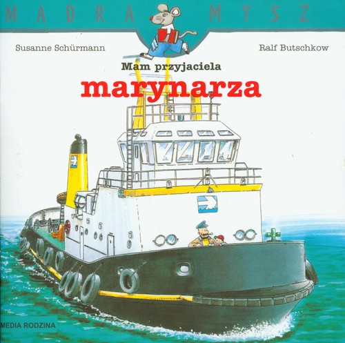 Mam przyjaciela marynarza