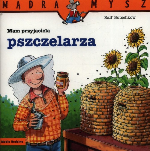 Mam przyjaciela pszczelarza