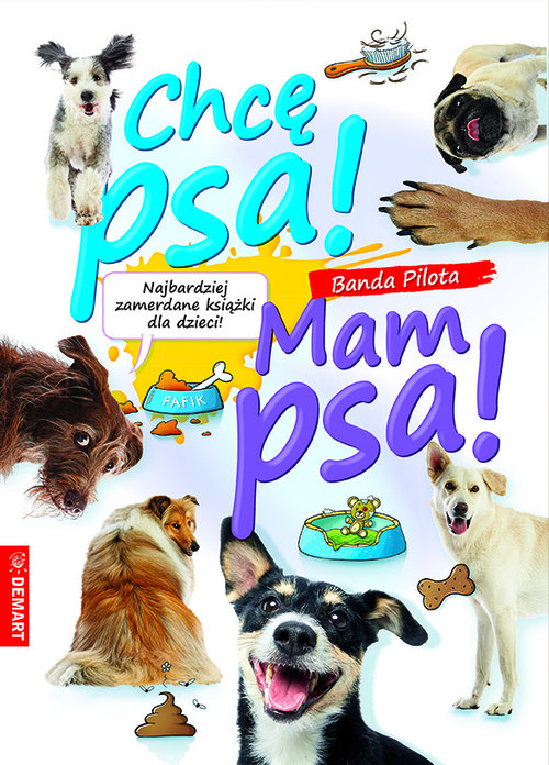 Mam psa! / Chcę psa!
