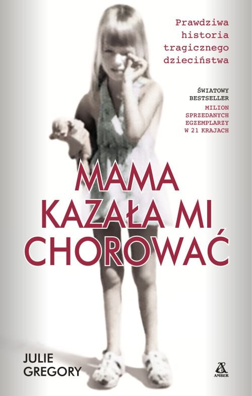 Mama kazała mi chorować