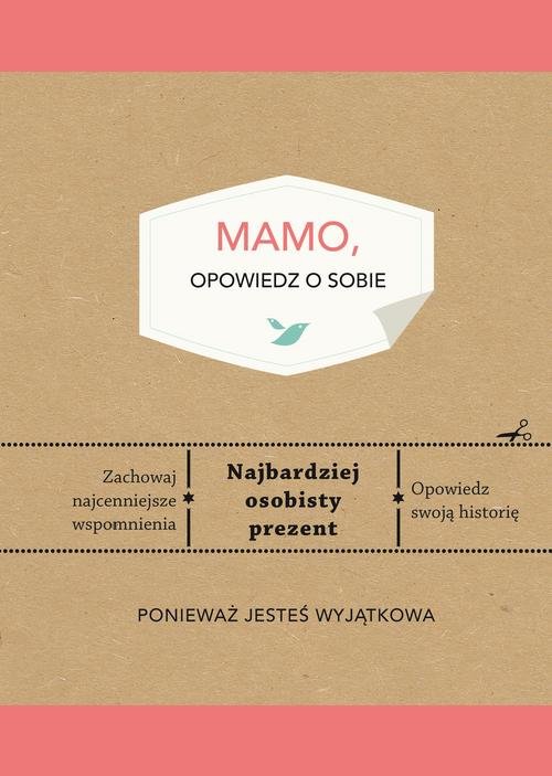 Mamo opowiedz o sobie