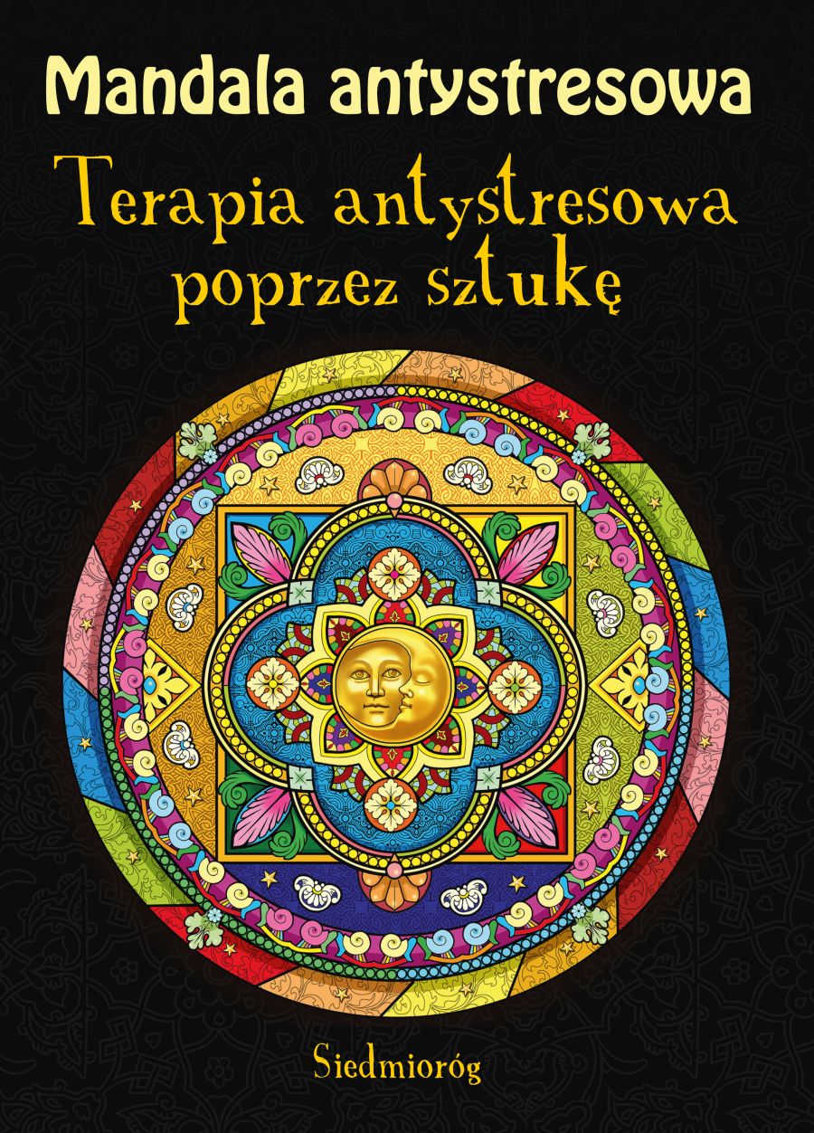 Mandala antystresowa Terapia antystresowa poprzez sztukę