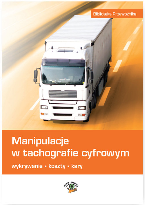 Manipulacje w tachografie cyfrowym