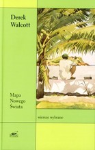 Mapa nowego świata Wybór wierszy