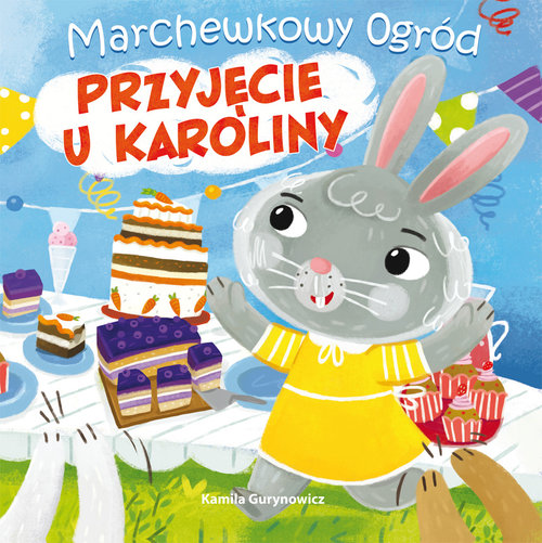 Marchewkowy ogród Przyjęcie u Karoliny