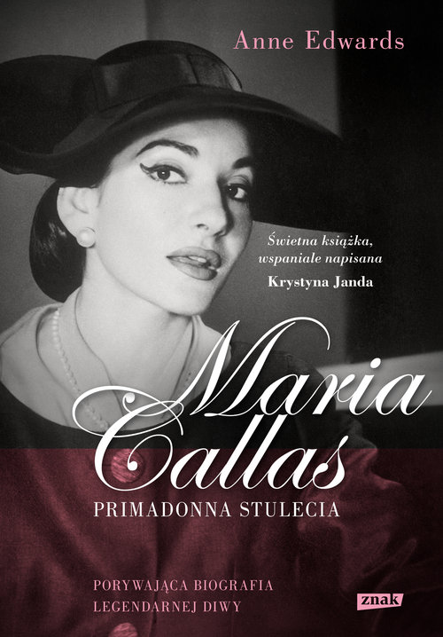 Maria Callas. Primadonna stulecia