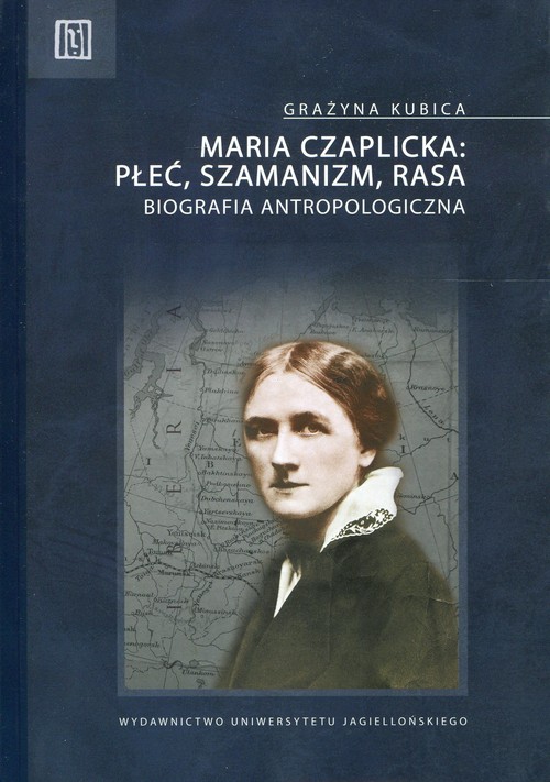 Maria Czaplicka: Płeć, szamanizm, rasa