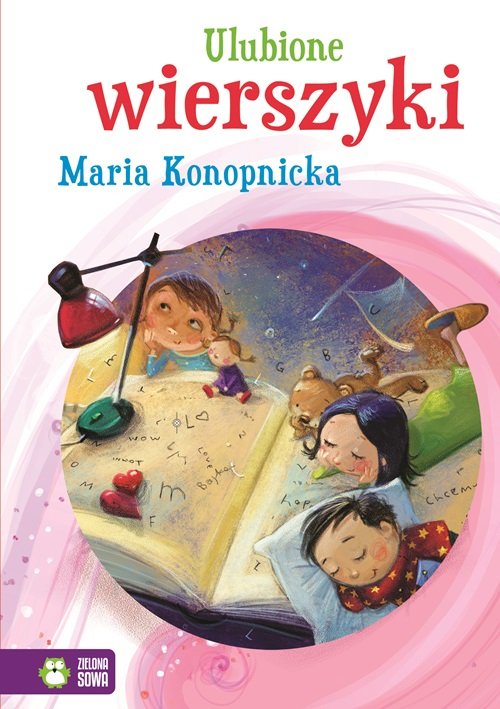 Maria Konopnicka. Ulubione wierszyki