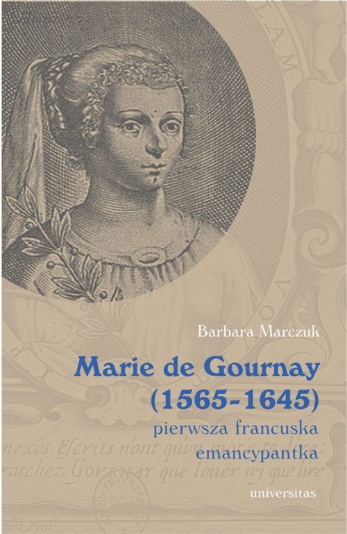 Marie de Gournay (1565-1645)