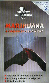 Marihuana a organizm człowieka