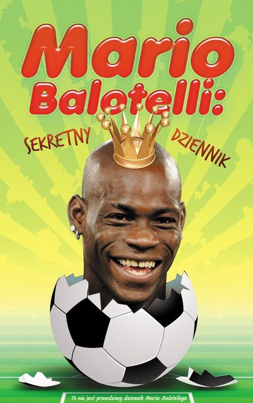 Mario Balotelli: sekretny dziennik