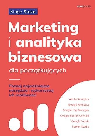 Marketing i analityka biznesowa dla początkujących.