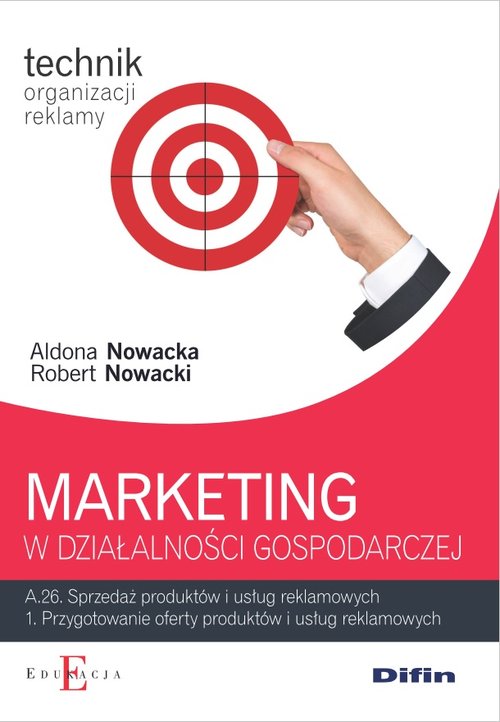 Marketing w działalności gospodarczej. Nauczanie zawodowe - szkoła ponadgimnazjalna