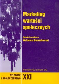 Marketing wartości społecznych Tom 21