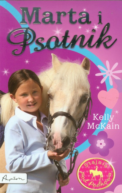 Marta i psotnik. Stajnia "Pod Podkową"