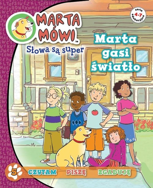 Marta mówi Słowa są super 5 Marta gasi światło