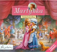 Martynka księżniczką. Książeczka rozkładanka