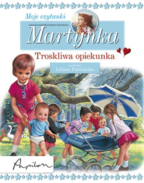 Martynka. Moje czytanki. Troskliwa opiekunka