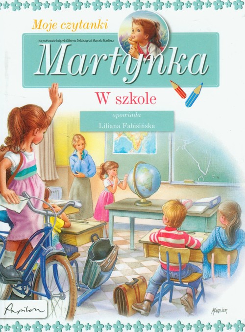 Martynka. Moje czytanki. W szkole