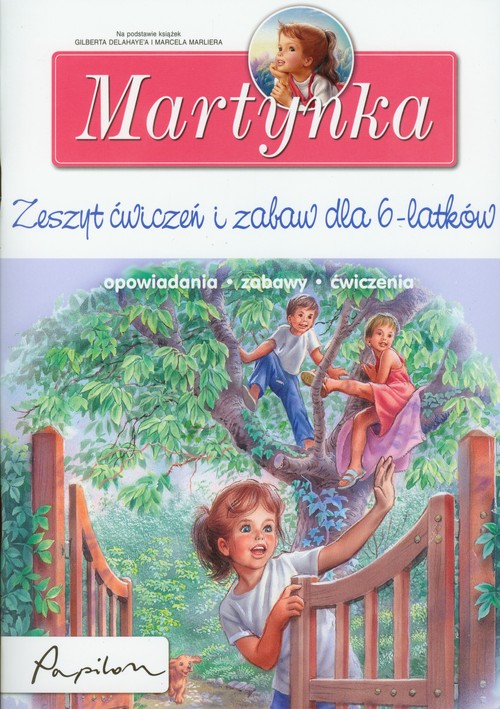 Martynka Zeszyt ćwiczeń i zabaw dla 6 latków