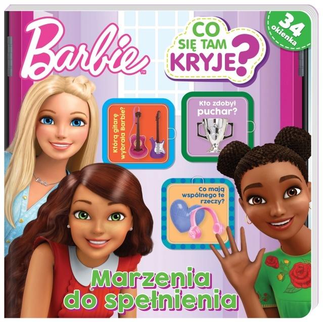 Marzenia do spełnienia. Co się tam kryje? Barbie