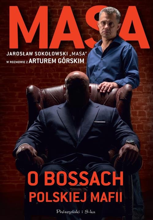 Masa o bossach polskiej mafii. Jarosław Sokołowski 