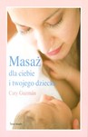 MASAŻ DLA CIEBIE I TWOJEGO DZIECKA