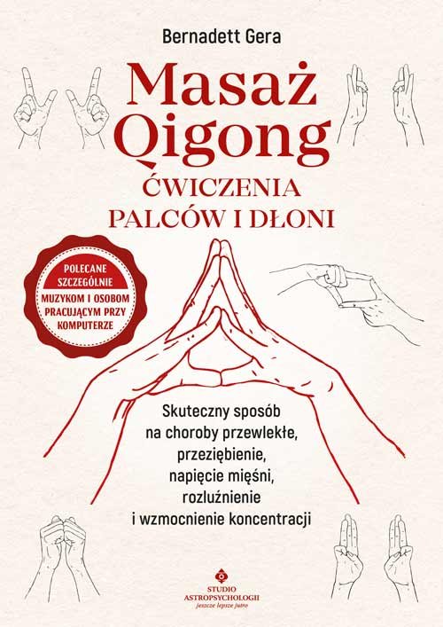 Masaż Qigong ćwiczenia palców i dłoni