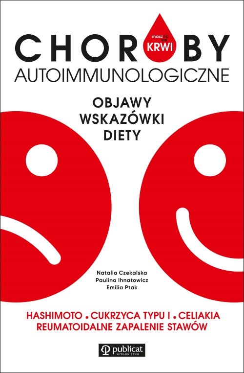 Masz to we krwi Choroby autoimmunologiczne