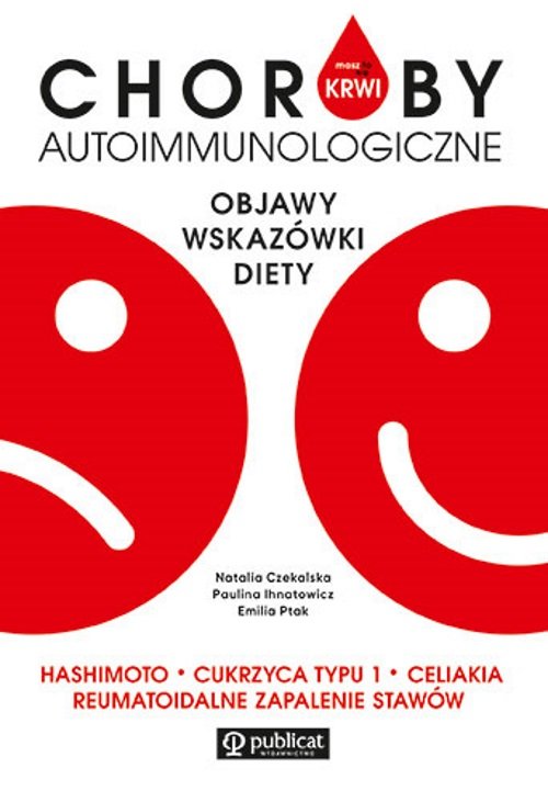 Masz to we krwi Choroby autoimmunologiczne