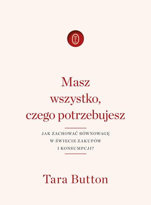 Masz wszystko czego potrzebujesz