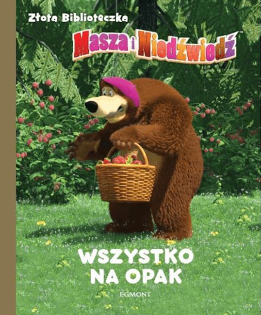 Masza i Niedźwiedź wszystko na opak