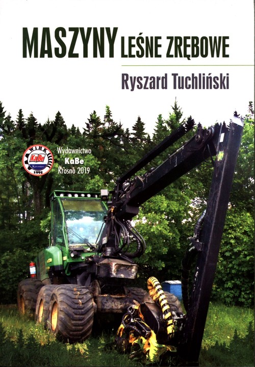 Maszyny leśne zrębowe